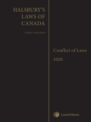 cover image of Halsbury's Laws of Canada -- Conflict of Laws (2020 Reissue)